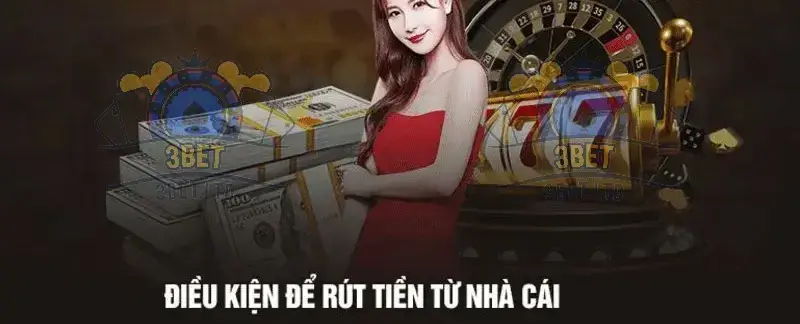Những Lý Do Thường Gặp Khiến Bạn Không Thể Rút Tiền Thành Công Từ 3BET