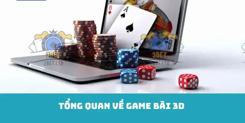 Chơi Game Bài 3D Trên Nhiều Nền Tảng