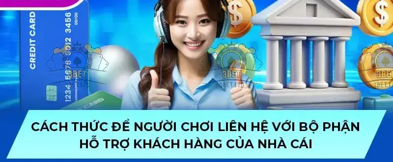 Hướng Dẫn Gọi Điện Đến Đường Dây Nóng 3BET